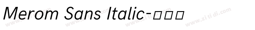 Merom Sans Italic字体转换